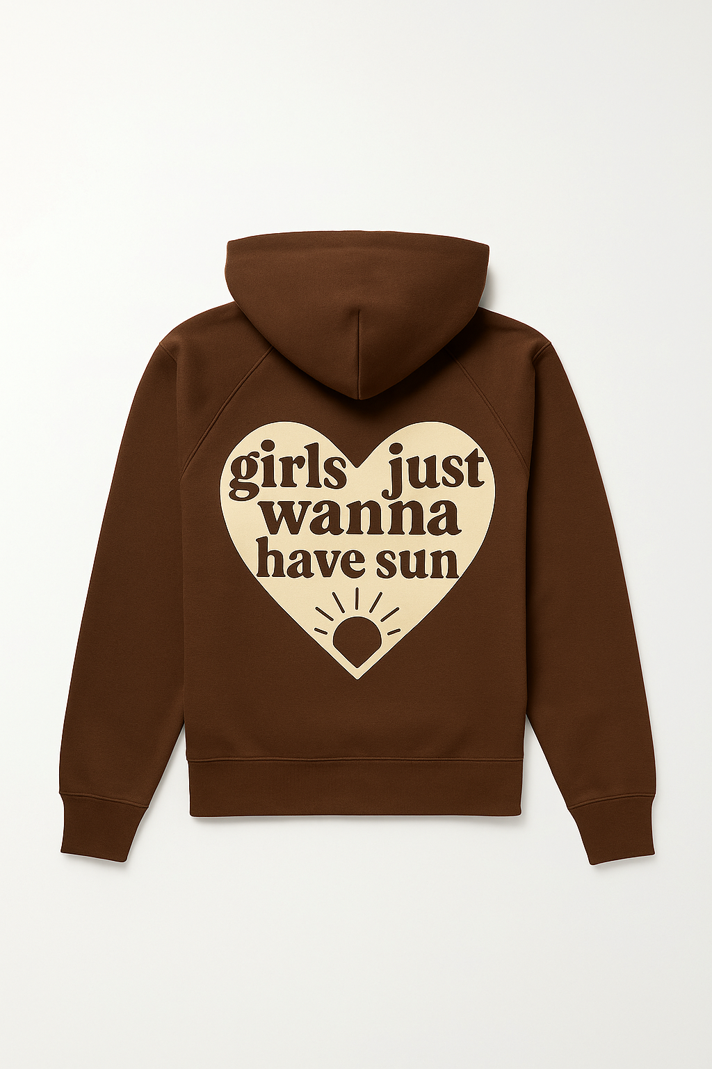 "Girls Just Wanna Have Sun" Hoodie - Chocolate Brown (Heart)